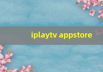 iplaytv appstore